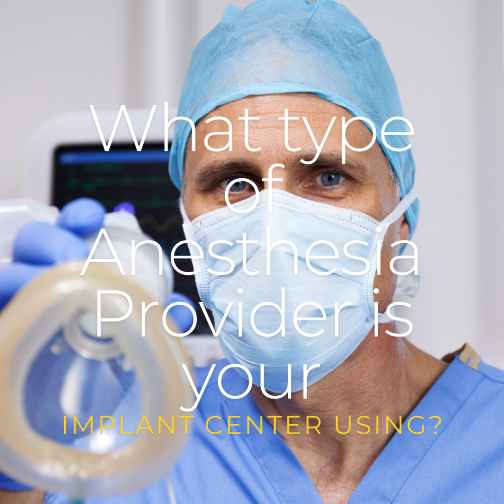 what type of anesthesia provider using?